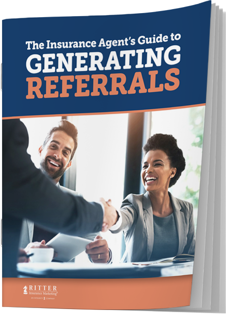 The Insurance Agent’s Guide to Generating Referrals
